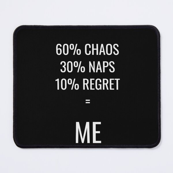 Item preview, 60 Chaos 30 Naps 10 Regret Formula Tee designed and sold by low battery meme design.