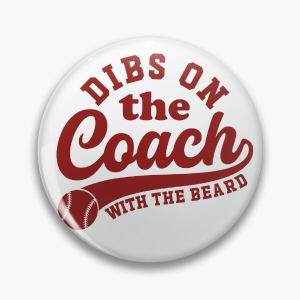Item preview, Dibs On The Coach with beard Baseball designed and sold by gunaone-design.