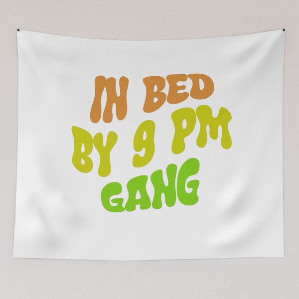Item preview, In bed by 9 pm gang designed and sold by GraphicWorlds.