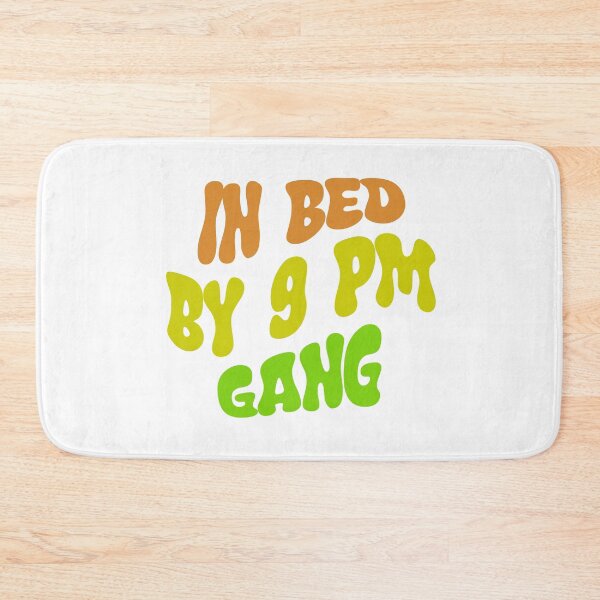 Item preview, In bed by 9 pm gang designed and sold by GraphicWorlds.