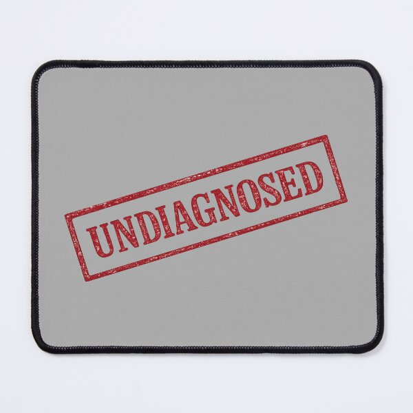 Item preview, Undiagnosed designed and sold by ClanRaeDesign.