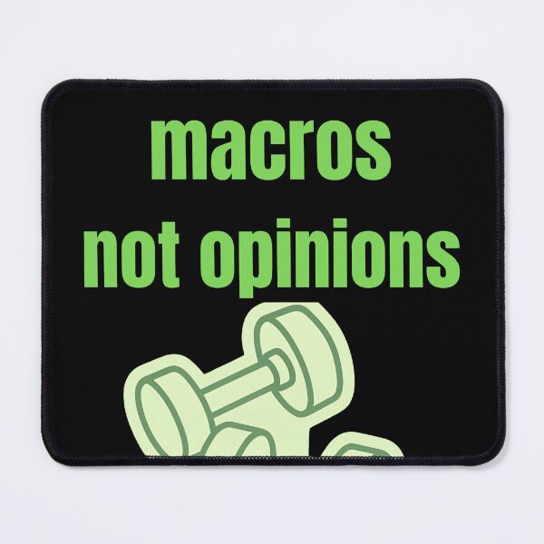 Item preview, I Track Macros Not Opinions - Funny Gym Motivation designed and sold by Funnygiftsstudio .