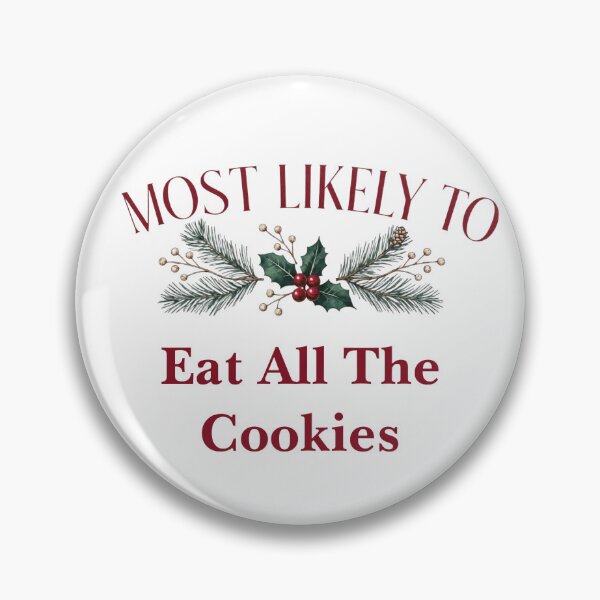 Item preview, Most Likely To Eat All The Cookies designed and sold by digital.stickerperso.com.