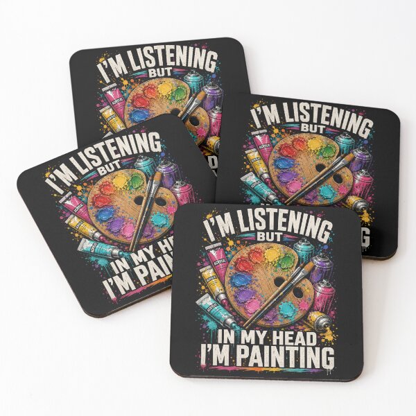 Item preview, I'm Listening But in My Head Im Painting Painter designed and sold by will freed18.