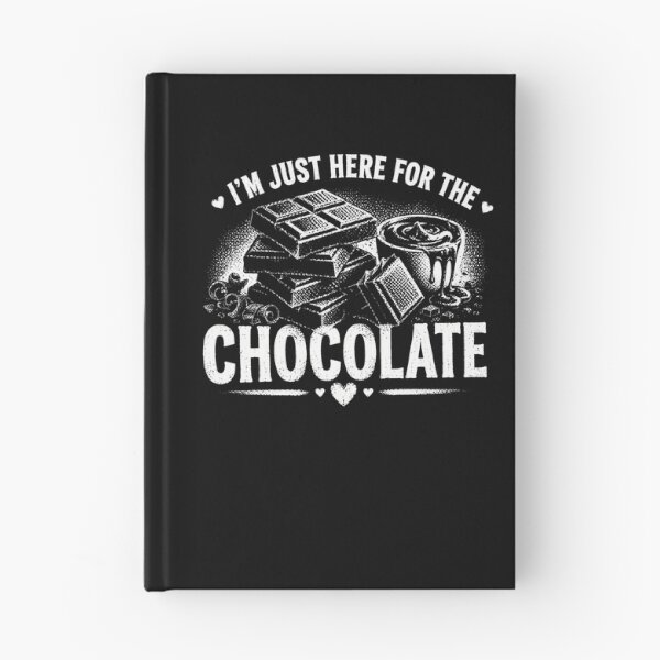Item preview, I’m Just Here For The Chocolate – Funny Chocolate Lover Sweet Tooth Design designed and sold by PosiMCreations.