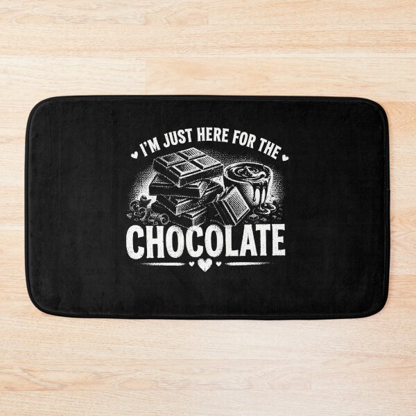 Item preview, I’m Just Here For The Chocolate – Funny Chocolate Lover Sweet Tooth Design designed and sold by PosiMCreations.