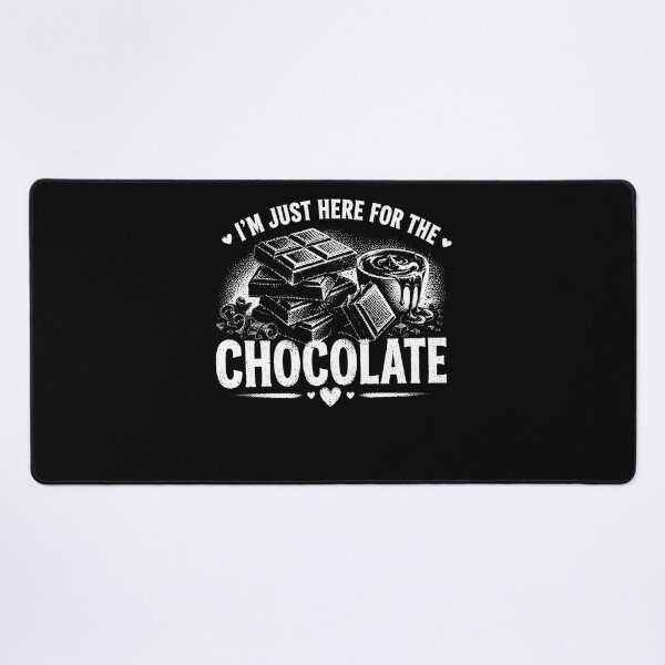 Item preview, I’m Just Here For The Chocolate – Funny Chocolate Lover Sweet Tooth Design designed and sold by PosiMCreations.