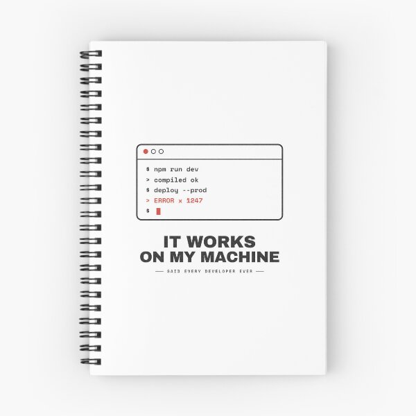 Item preview, It Works On My Machine — Funny Programmer Gift designed and sold by NEXTFORMSTUDIO.