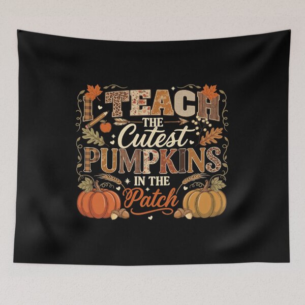 Item preview, I Teach The Cutest Pumpkins In The Patch Teacher Fall Halloween designed and sold by MizoX7.