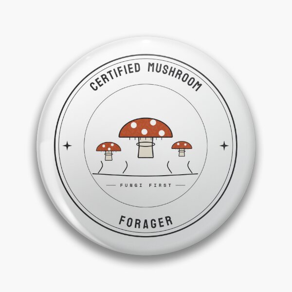 Item preview, Certified Mushroom Forager — Cottagecore Badge designed and sold by NEXTFORMSTUDIO.