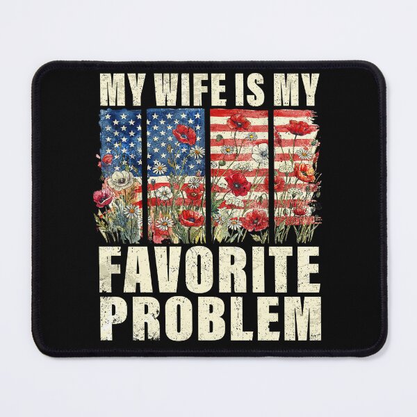 Item preview, My Wife Is My Favorite Problem designed and sold by watanabeee.