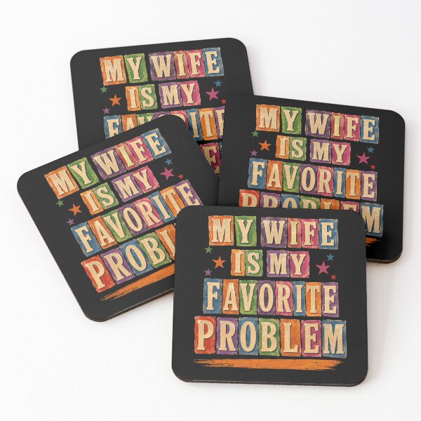 Item preview, My Wife Is My Favorite Problem designed and sold by watanabeee.