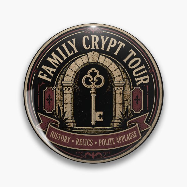 Item preview, Family Crypt Tour Souvenir Badge designed and sold by agearb.
