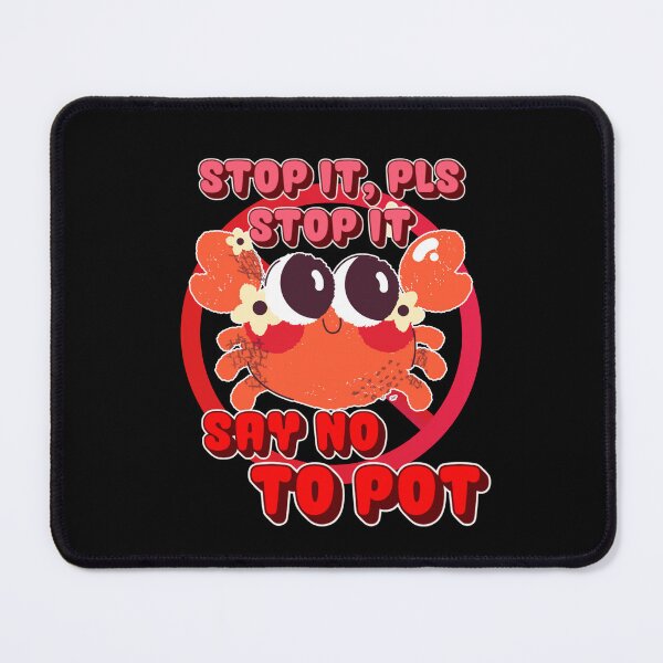 Item preview, Say No To Pot Funny Crab Design For Seafood Lovers designed and sold by DarkRelicStudio.