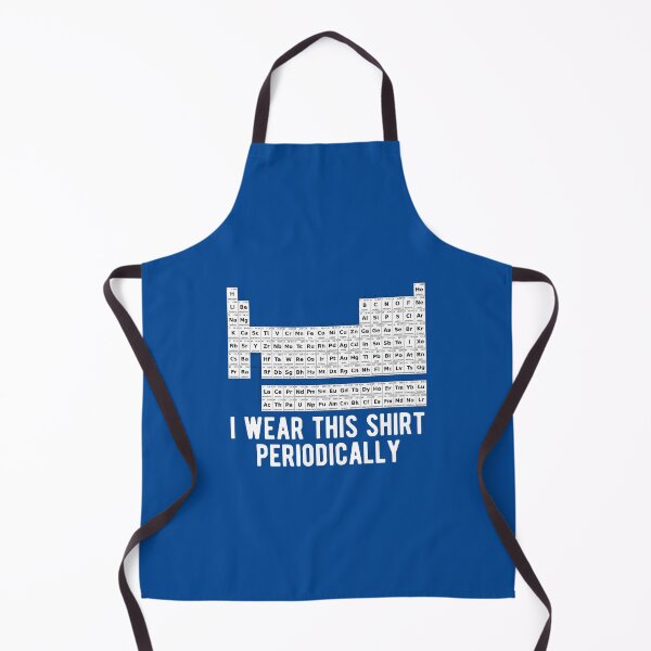 Item preview, I Wear This Shirt Periodically Funny Chemistry Science Pun Periodic Table #1 designed and sold by SalahBlt.