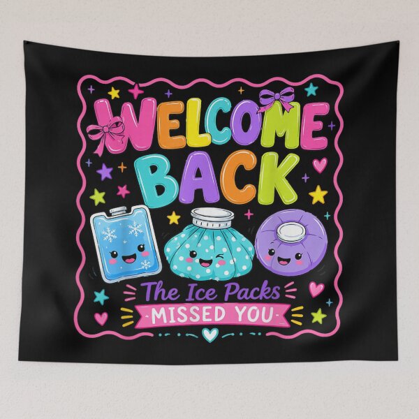 Item preview, Welcome Back The Ice Packs Missed You Cute Funny School Nurse designed and sold by EricCotanori.