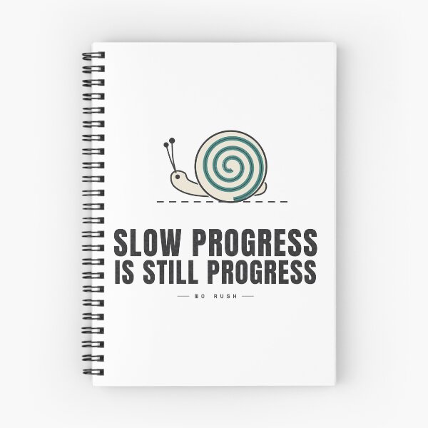 Item preview, Slow Progress Is Still Progress — Snail Motivation designed and sold by NEXTFORMSTUDIO.