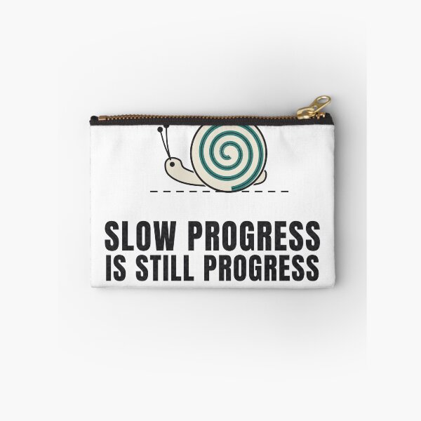 Item preview, Slow Progress Is Still Progress — Snail Motivation designed and sold by NEXTFORMSTUDIO.