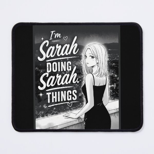 Item preview, I’m Sarah Doing Sarah Things – Funny Sarah Name Anime Girl Design designed and sold by PosiMCreations.