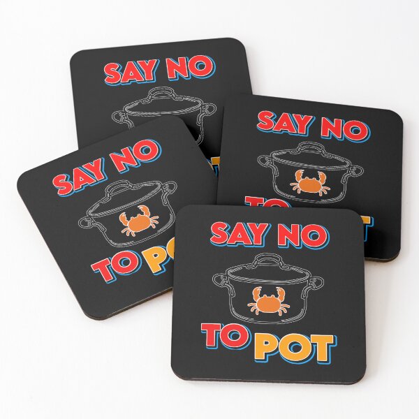 Item preview, Say No To Pot Funny Crab Design For Seafood Lovers designed and sold by DarkRelicStudio.