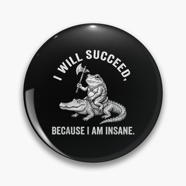 Item preview, I Will Succeed Because I Am Insane Frog Riding Alligator Warrior Art designed and sold by LittleNhutton.