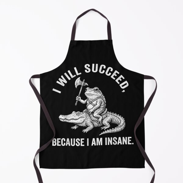 Item preview, I Will Succeed Because I Am Insane Frog Riding Alligator Warrior Art designed and sold by LittleNhutton.