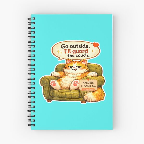Item preview, NAGGING CAT BY NAGGINGSTICKERSCO. GO OUTSIDE. I'LL GUARD THE COUCH. COLLECTION | AQUA Edition | No.01 designed and sold by LaMaisonOfMY.