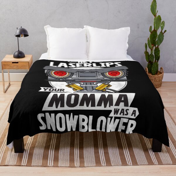 Item preview, Hey Laserlips Your Momma Was A Snowblower Retro Movie Quote Robot Graphic designed and sold by LittleNhutton.
