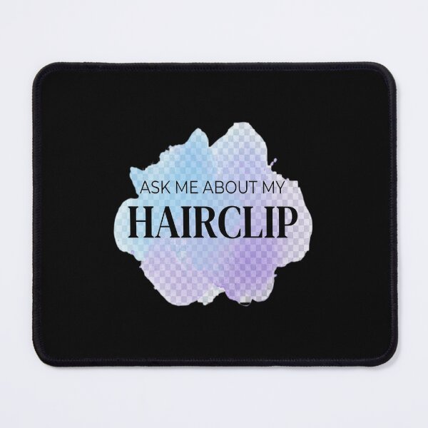 Item preview, Ask Me About My Hairclip - Beautician - designed and sold by Renver1.