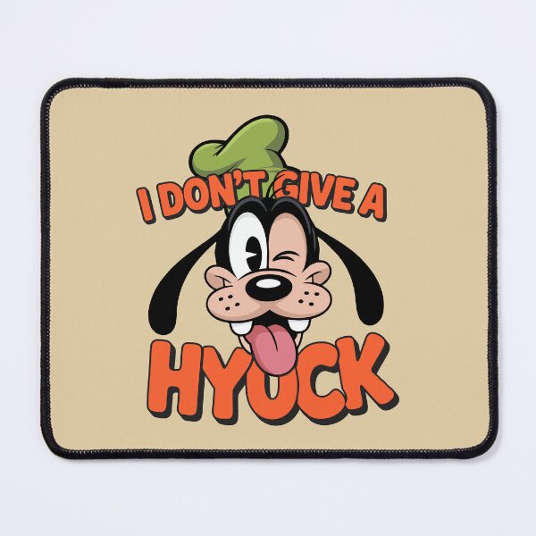 Item preview, Goofy I Don't Give A Hyuck designed and sold by Priamant.