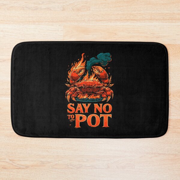 Item preview, Say No To Pot Funny Crab Design For Seafood Lovers designed and sold by DarkRelicStudio.