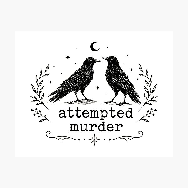 Item preview, Attempted Murder Funny Crow Bird Pun Gift designed and sold by Quiajia.