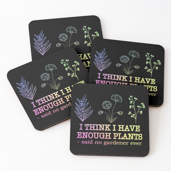 Item preview, Garden Plant Lover I Think I Have Enough Plants Funny Gift for Women designed and sold by ScienceCorner.