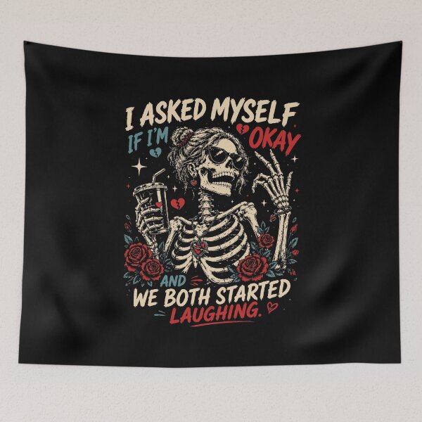 Item preview, I Asked Myself If I'm Okay And We Both Started Laughing designed and sold by vintagearttee.