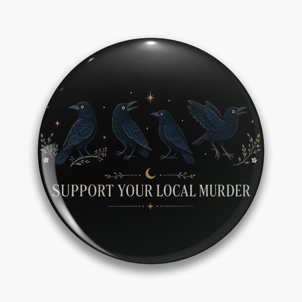 Item preview, Support Your Local Murder Vintage Raven Funny Crow Dark Academia designed and sold by Quiajia.