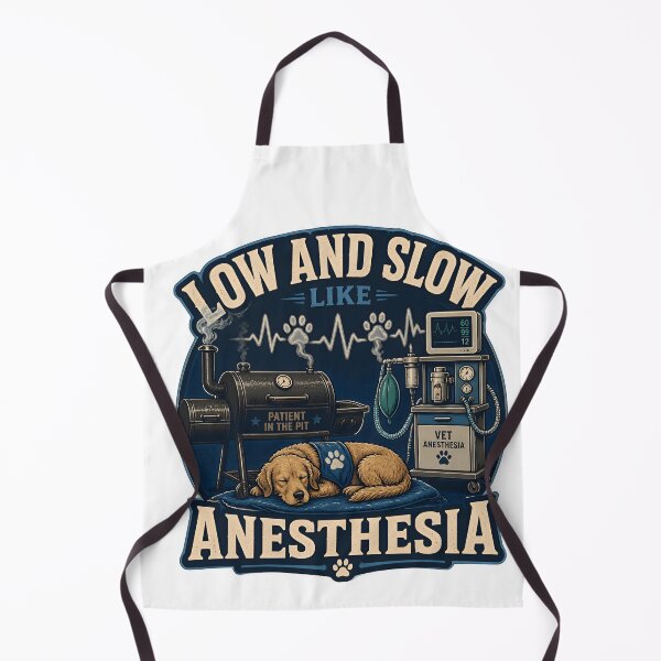 Item preview, Low And Slow Like Anesthesia | Funny Veterinary Anesthesia Design designed and sold by Bettybee00.