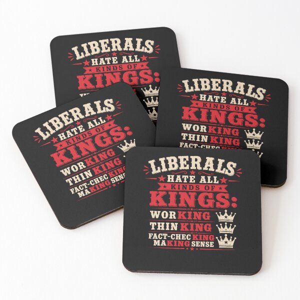 Item preview, Liberals Hate All Kinds Of Kings Political Satire Anti Monarchy designed and sold by thefirstbroo.