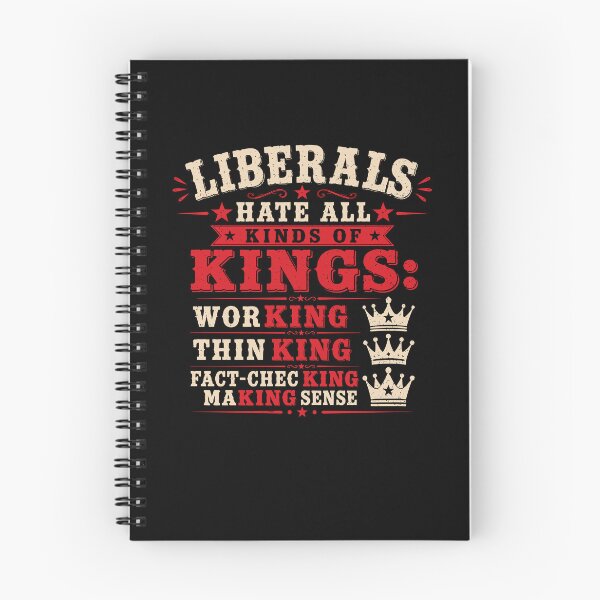 Item preview, Liberals Hate All Kinds Of Kings Political Satire Anti Monarchy designed and sold by thefirstbroo.