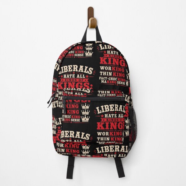 Item preview, Liberals Hate All Kinds Of Kings Political Satire Anti Monarchy designed and sold by thefirstbroo.
