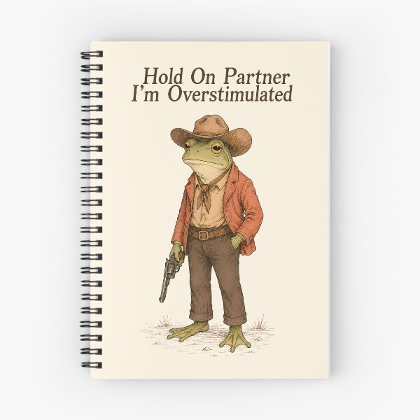 Item preview, Hold On Partner Im Overstimulated - Cowboy Frog designed and sold by TheSamuraiCat.