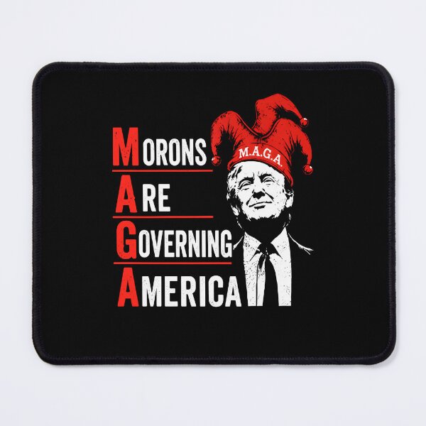 Item preview, MAGA Morons Are Governing America Funny Anti Trump Political Protest designed and sold by thefirstbroo.