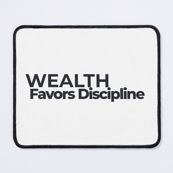 Item preview, Wealth Favors Discipline – Motivational Trading Mindset Typography Design for Traders, Investors & Entrepreneurs designed and sold by AXIS-EQUILIBRIO.
