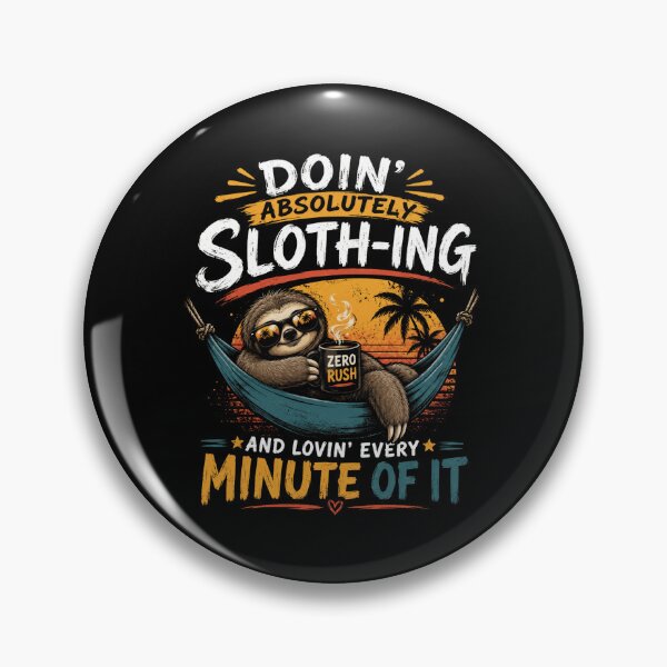 Item preview, POD Design Recreation & SEORetro Sloth Doin' Absolutely Sloth-ing and Lovin' It I Funny designed and sold by Cree8if.