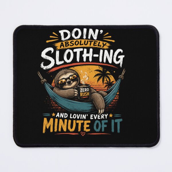 Item preview, POD Design Recreation & SEORetro Sloth Doin' Absolutely Sloth-ing and Lovin' It I Funny designed and sold by Cree8if.