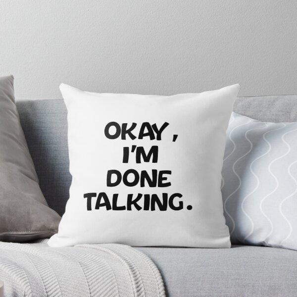 Item preview, Text Typography Okay, I'm done talking. Anti-Small-Talk Humor designed and sold by TypeboldStudio.