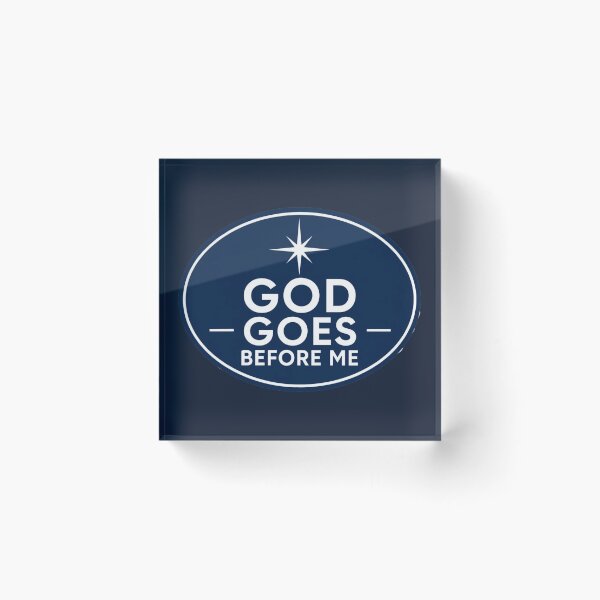 Item preview, God Goes Before Me – Oval Christian Encouragement Sticker designed and sold by The Digital Compass.