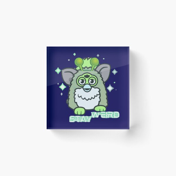 Item preview, Furby Says - Stay Weird designed and sold by Mageic713.