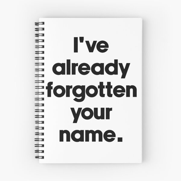 Item preview, Text Typography I've already forgotten your name. Anti-Small-Talk Humor designed and sold by TypeboldStudio.