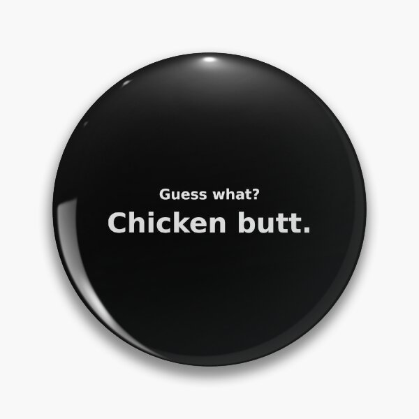 Item preview, Guess What Chicken Butt Funny Dad Joke Tee designed and sold by low battery meme design.