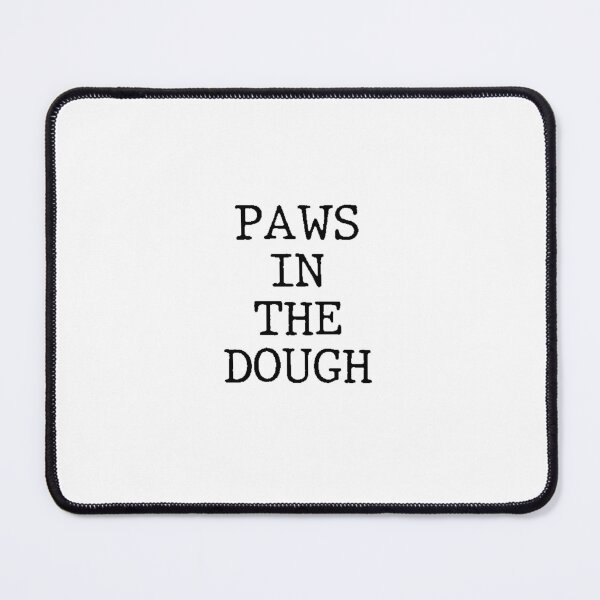 Item preview, Text Typography Paws in the dough Cat + Baking designed and sold by Typetextstudio.